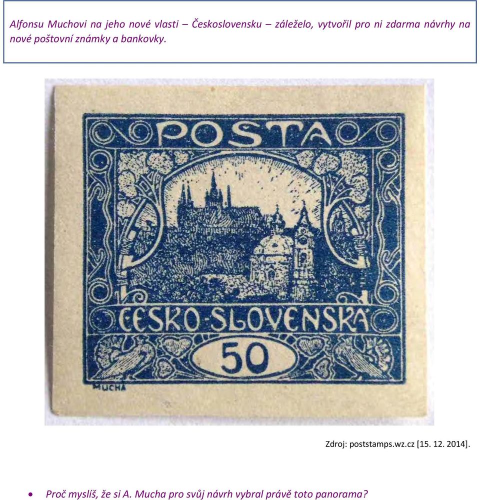 známky a bankovky. Zdroj: poststamps.wz.cz [15. 12. 2014].