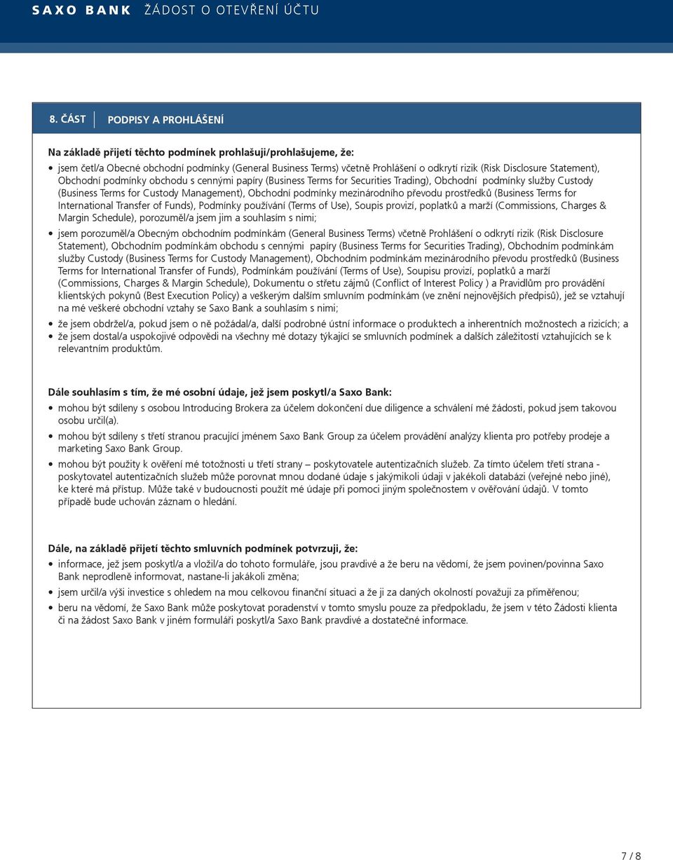 mezinárodního převodu prostředků (Business Terms for International Transfer of Funds), Podmínky používání (Terms of Use), Soupis provizí, poplatků a marží (Commissions, Charges & Margin Schedule),