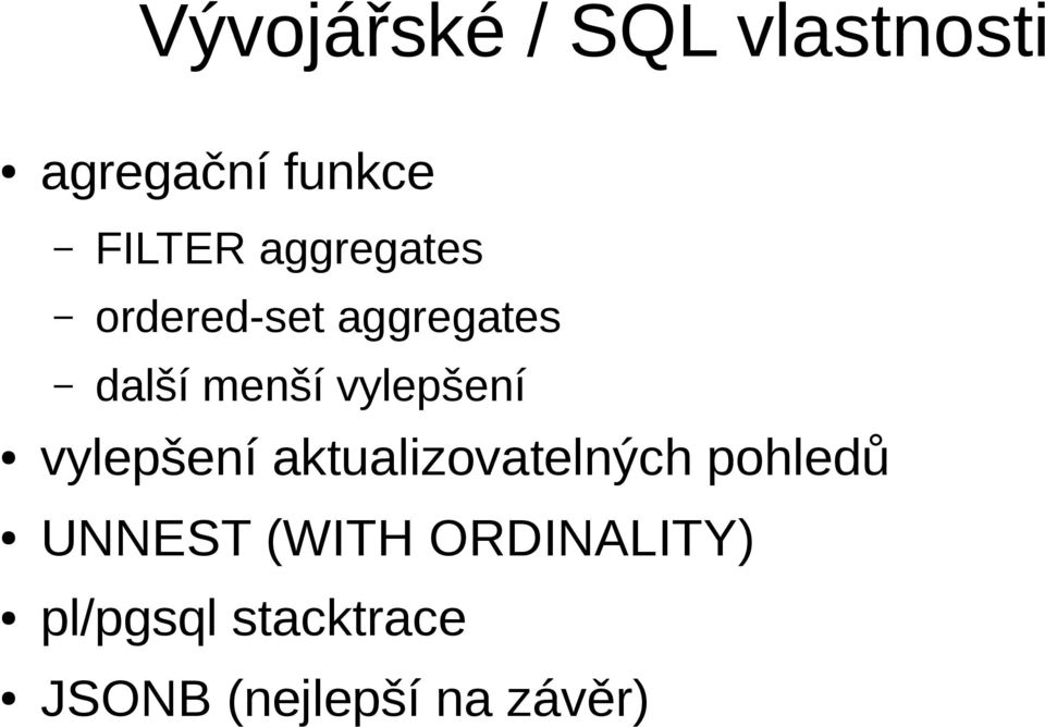 vylepšení vylepšení aktualizovatelných pohledů UNNEST