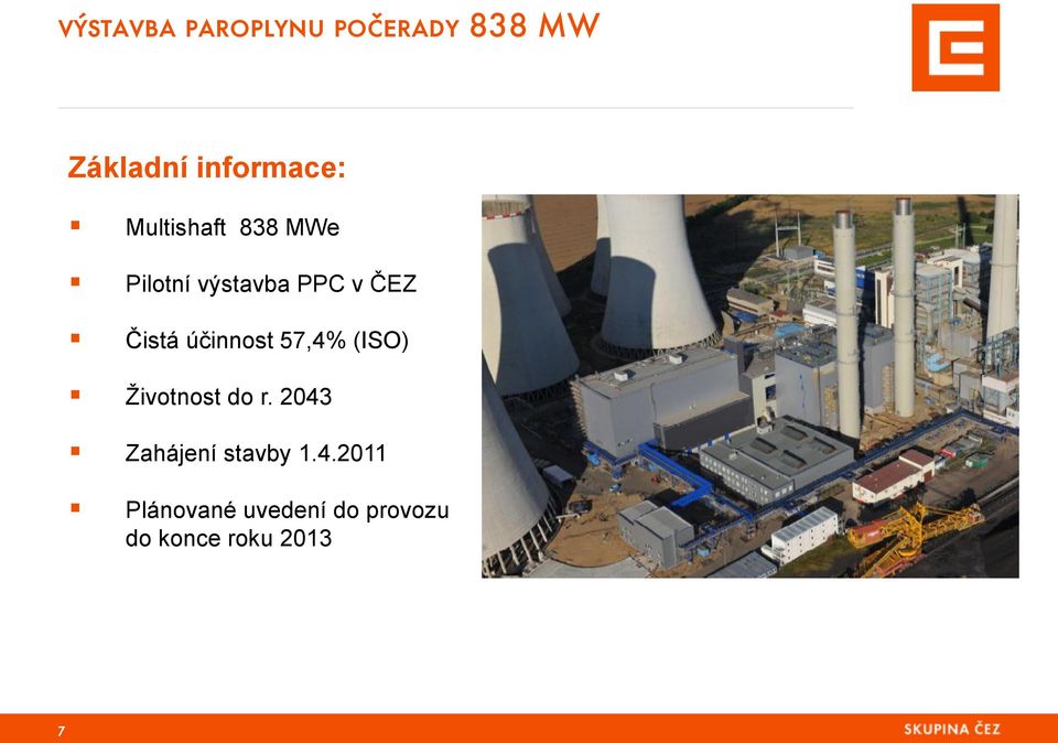 účinnost 57,4% (ISO) Životnost do r.