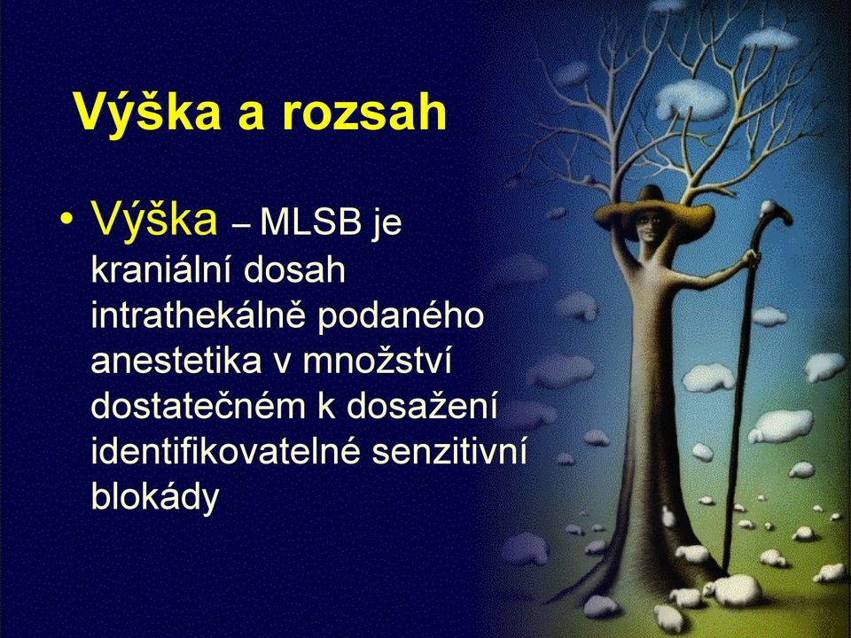 podaného anestetika v množství