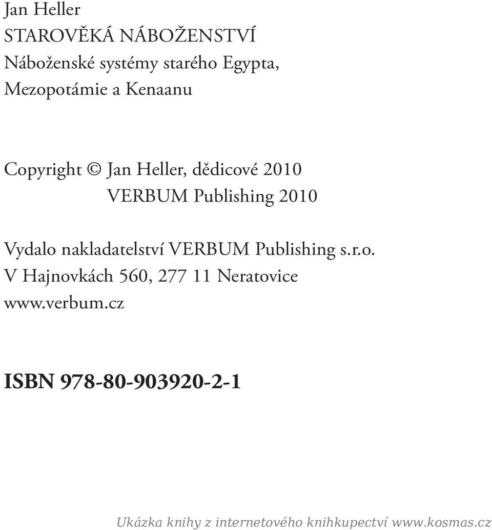 VERBUM Publishing 2010 Vydalo nakladatelství VERBUM Publishing s.r.