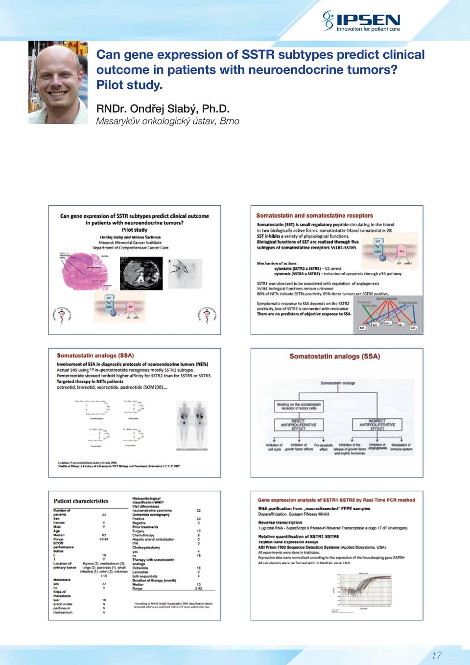 neuroendocrine tumors? Pilot study. RNDr.