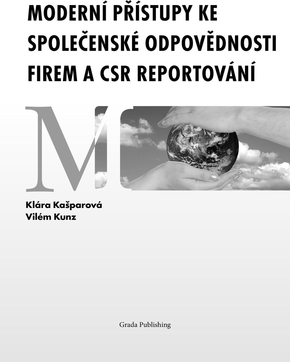 FIREM A CSR REPORTOVÁNÍ