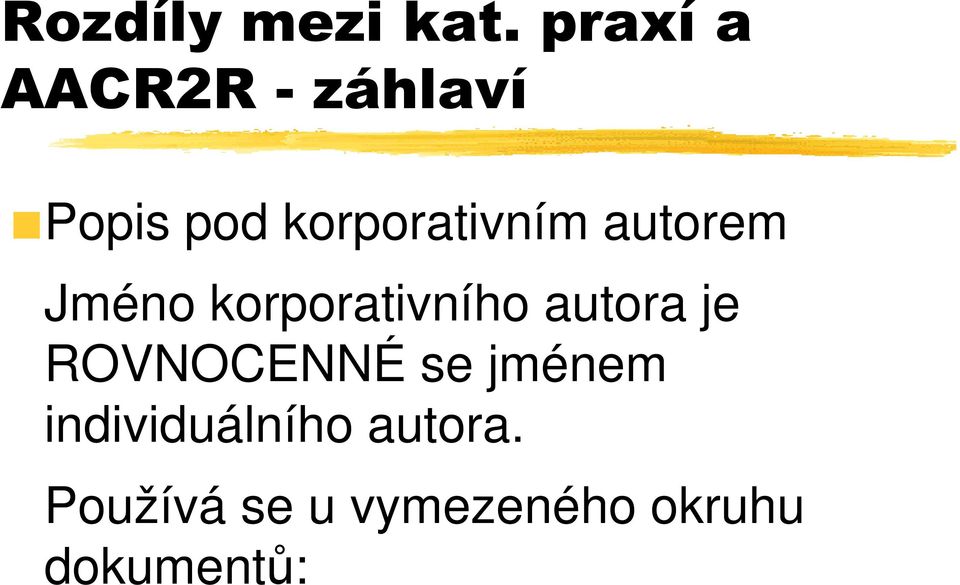 korporativním autorem Jméno korporativního