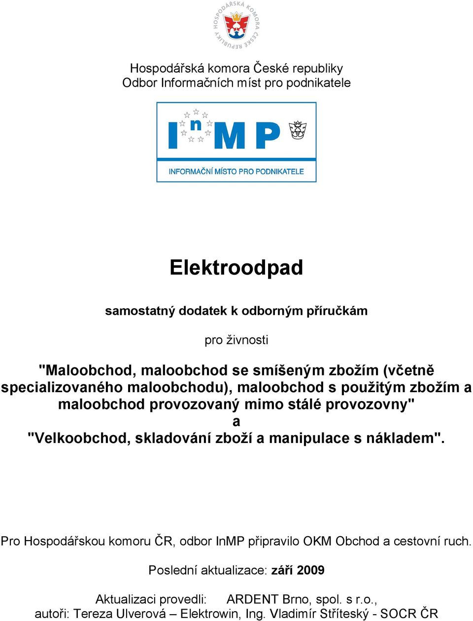 provozovny" a "Velkoobchod, skladování zboží a manipulace s nákladem".