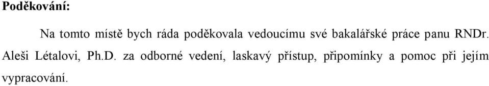 Aleši Létalovi, Ph.D.