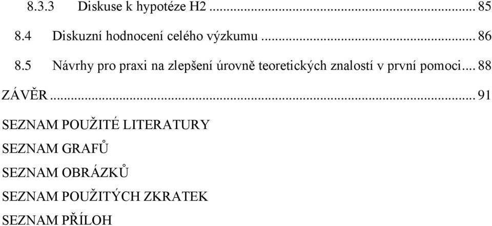 5 Návrhy pro praxi na zlepšení úrovně teoretických znalostí v