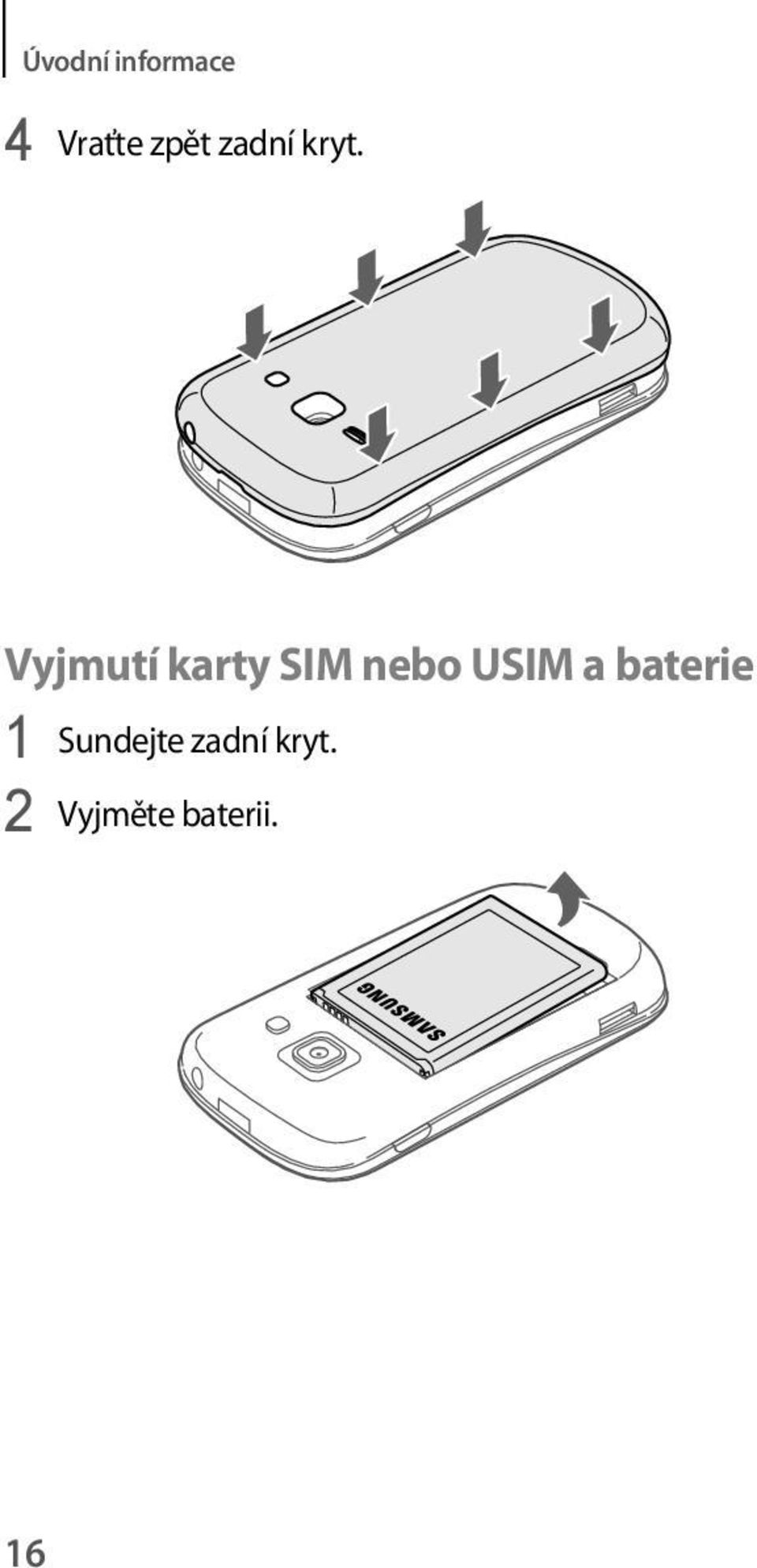 Vyjmutí karty SIM nebo USIM a