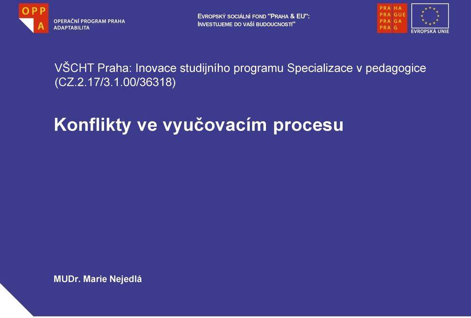 programu Specializace v pedagogice (CZ.2.17