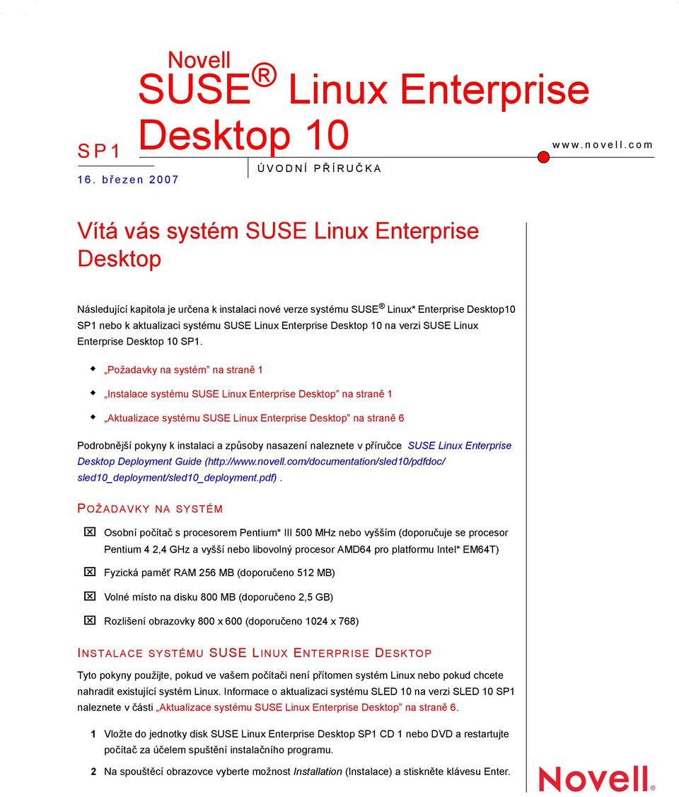Desktop 10 na verzi SUSE Linux Enterprise Desktop 10 SP1.