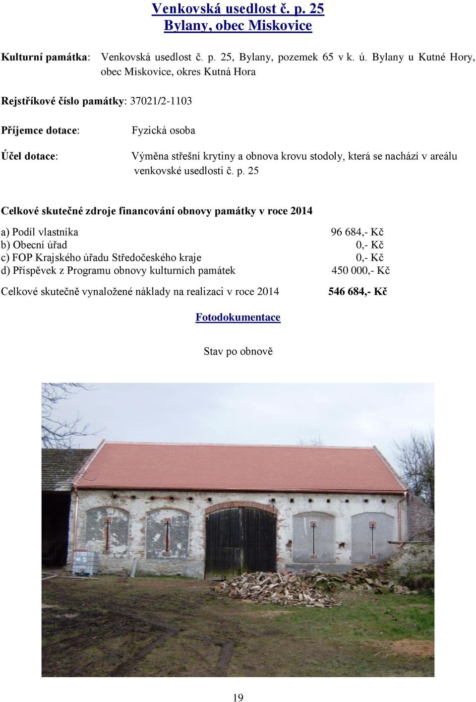 stodoly, která se nachází v areálu venkovské usedlosti č. p.