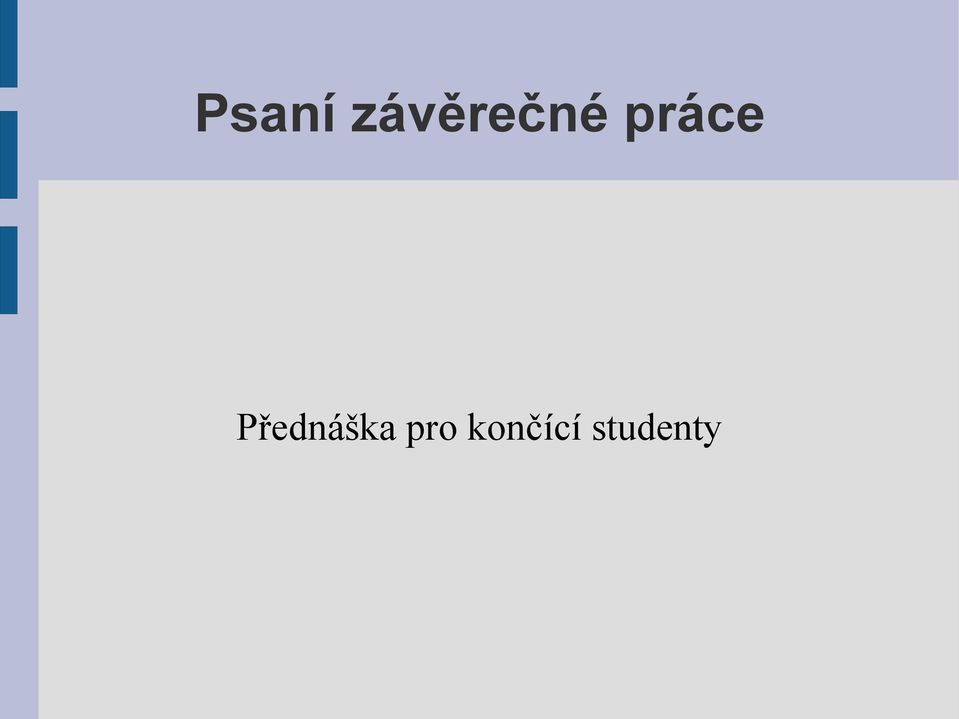 práce