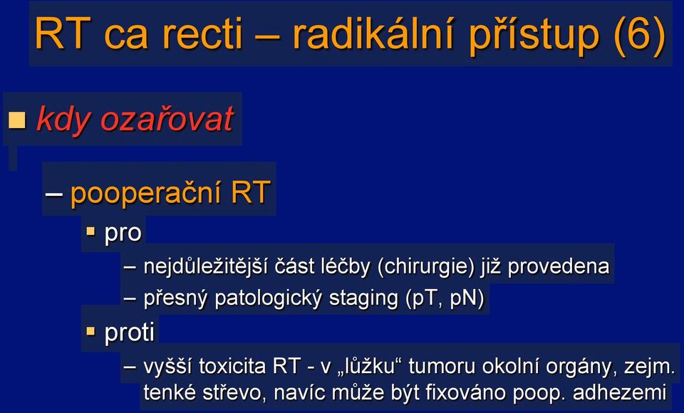 p#esn" patologick" staging (pt, pn) "! proti!