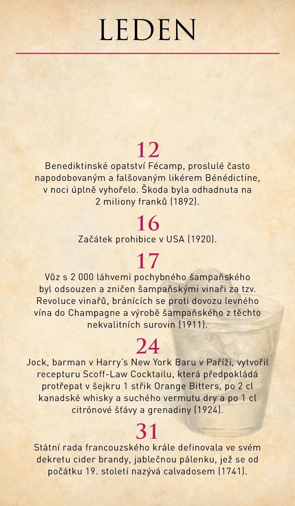 Revoluce vinařů, bránících se proti dovozu levného vína do Champagne a výrobě šampaňského z těchto nekvalitních surovin (1911).