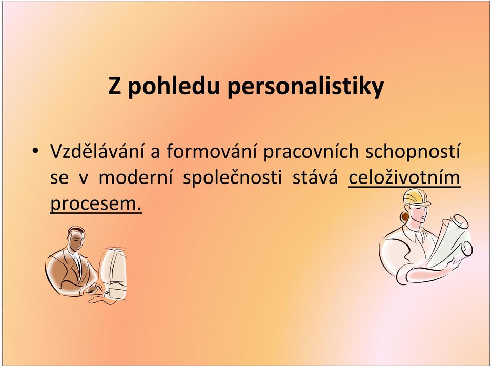 pracovních schopností se v