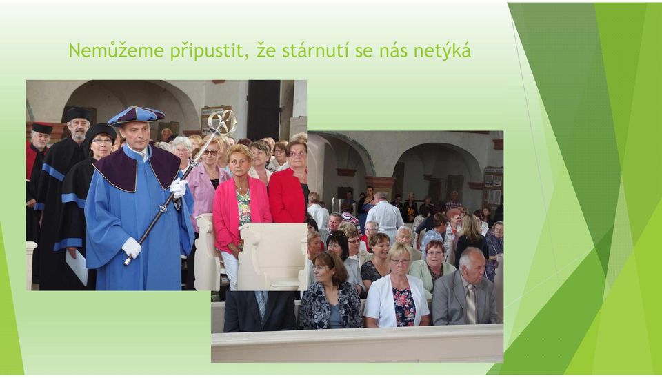 že stárnutí