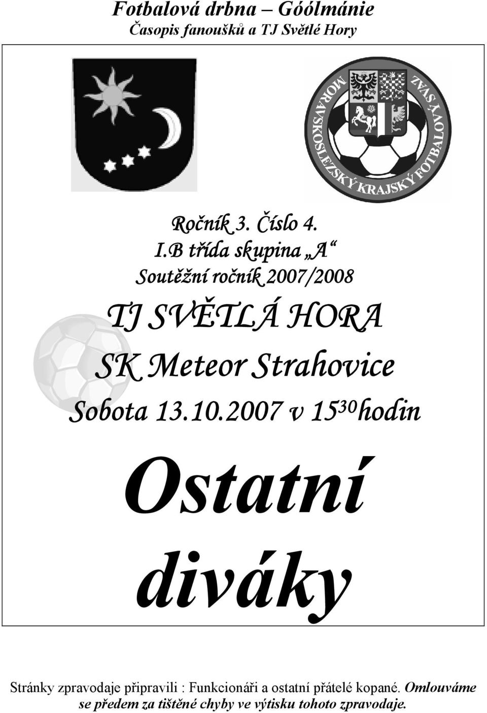 2007/2008 TJ SVĚTLÁ HORA SK Meteor