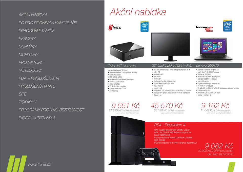 VESA držáku a stojánku rozměry: 19 x 11,6 x 4 cm Záruka 3 roky 32" LED EIZO EV3237-UHD 4K UHD, 3840 sloupců 2160 řádků při 60 Hz nebo 30 Hz LED - IPS kontrast 1 000:1 300 cd/m 2 178 /178 2 Display