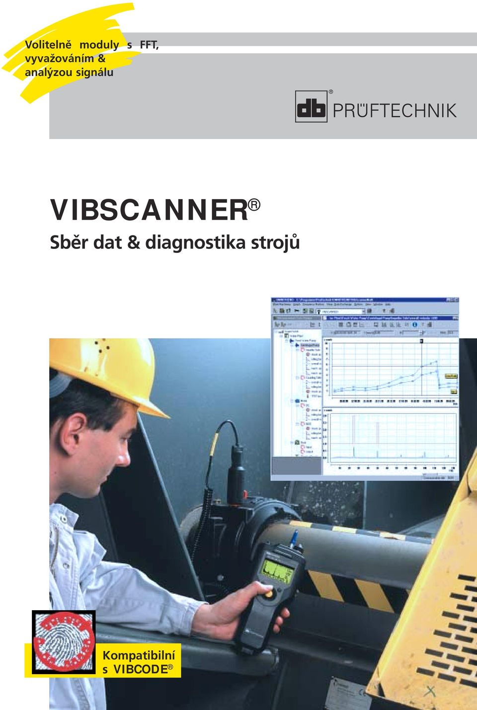 signálu VIBSCANNER Sběr dat &