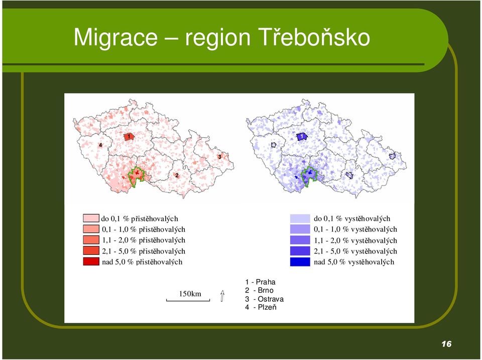 0,1 % vystěhovalých 0,1-1,0 % vystěhovalých 1,1-2,0 % vystěhovalých 2,1-5,0 %