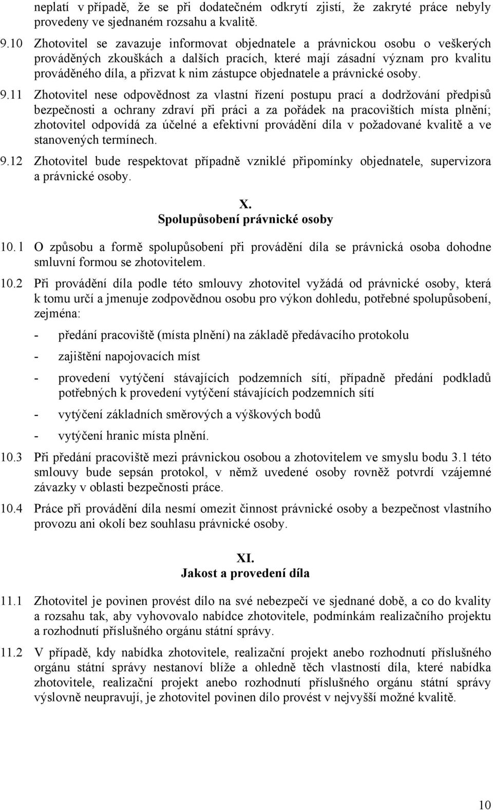 zástupce objednatele a právnické osoby. 9.