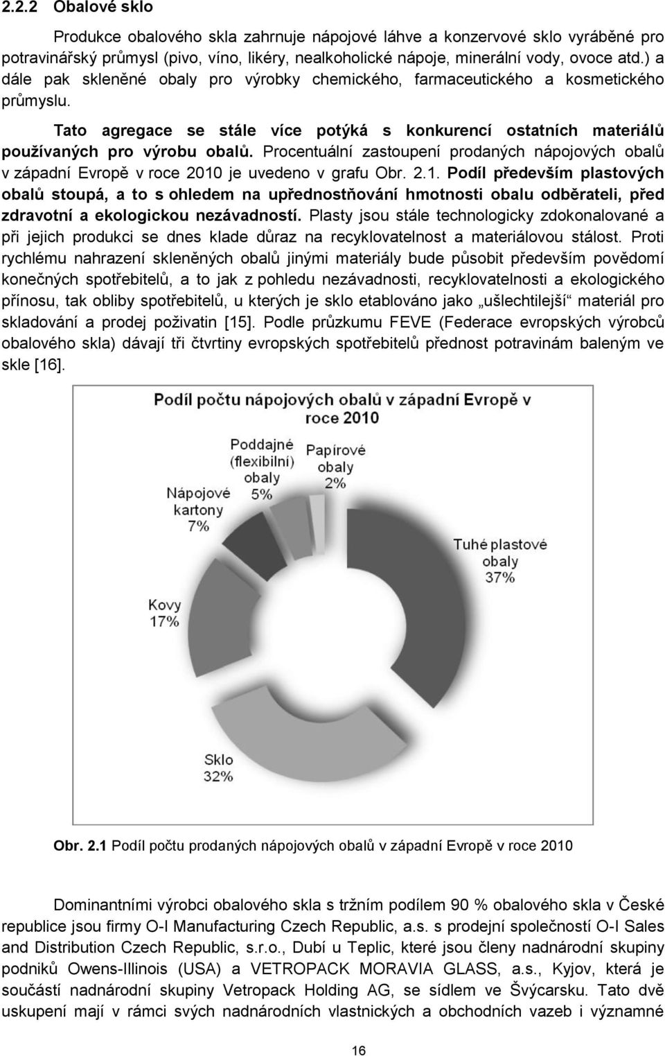 Procentuální zastoupení prodaných nápojových obalů v západní Evropě v roce 2010