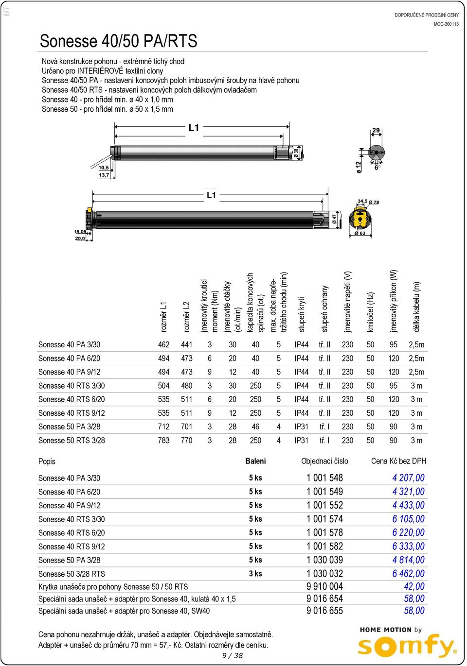 ø 50 x 1,5 mm L1 L1 rozměr L1 rozměr L2 jmenovitý kroutící moment (Nm) jmenovité otáčky (ot./min) kapacita koncových spínačů (ot.) max.