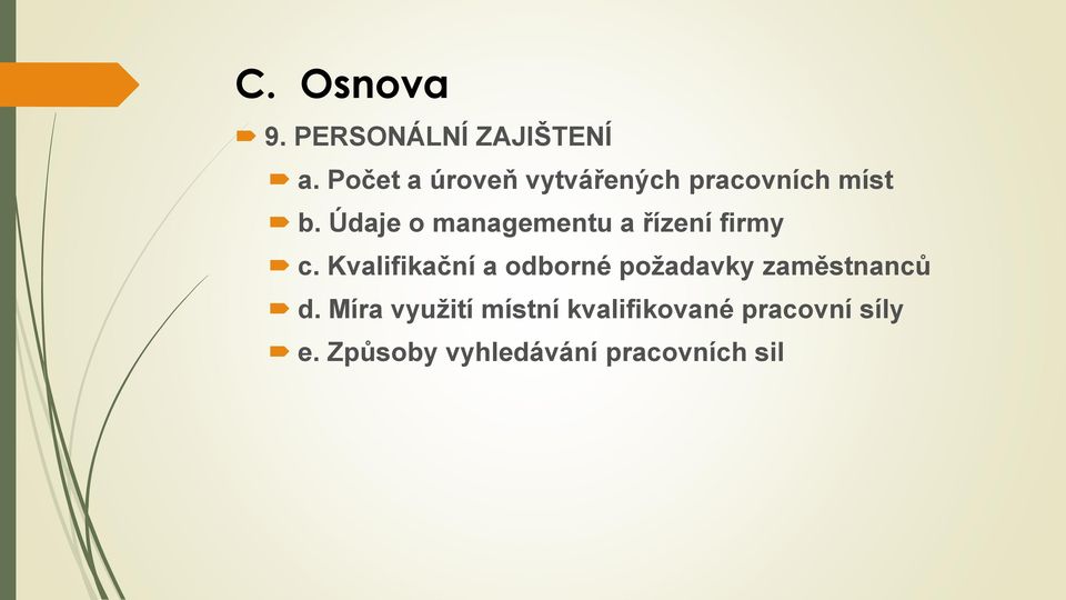 Údaje o managementu a řízení firmy c.