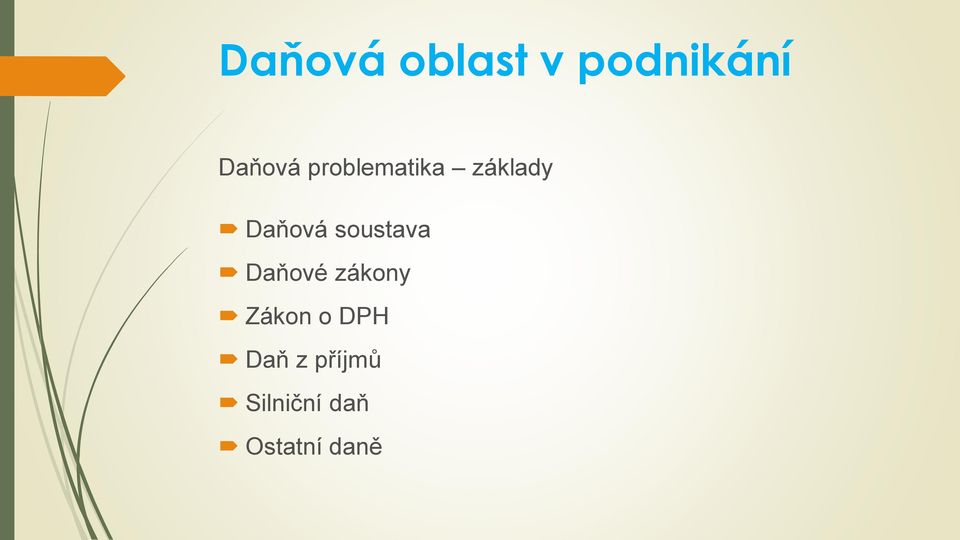 soustava Daňové zákony Zákon o