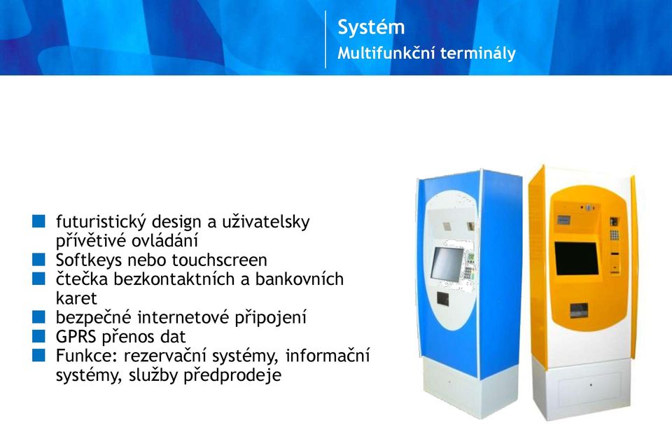 bezkontaktních a bankovních karet bezpečné internetové připojení