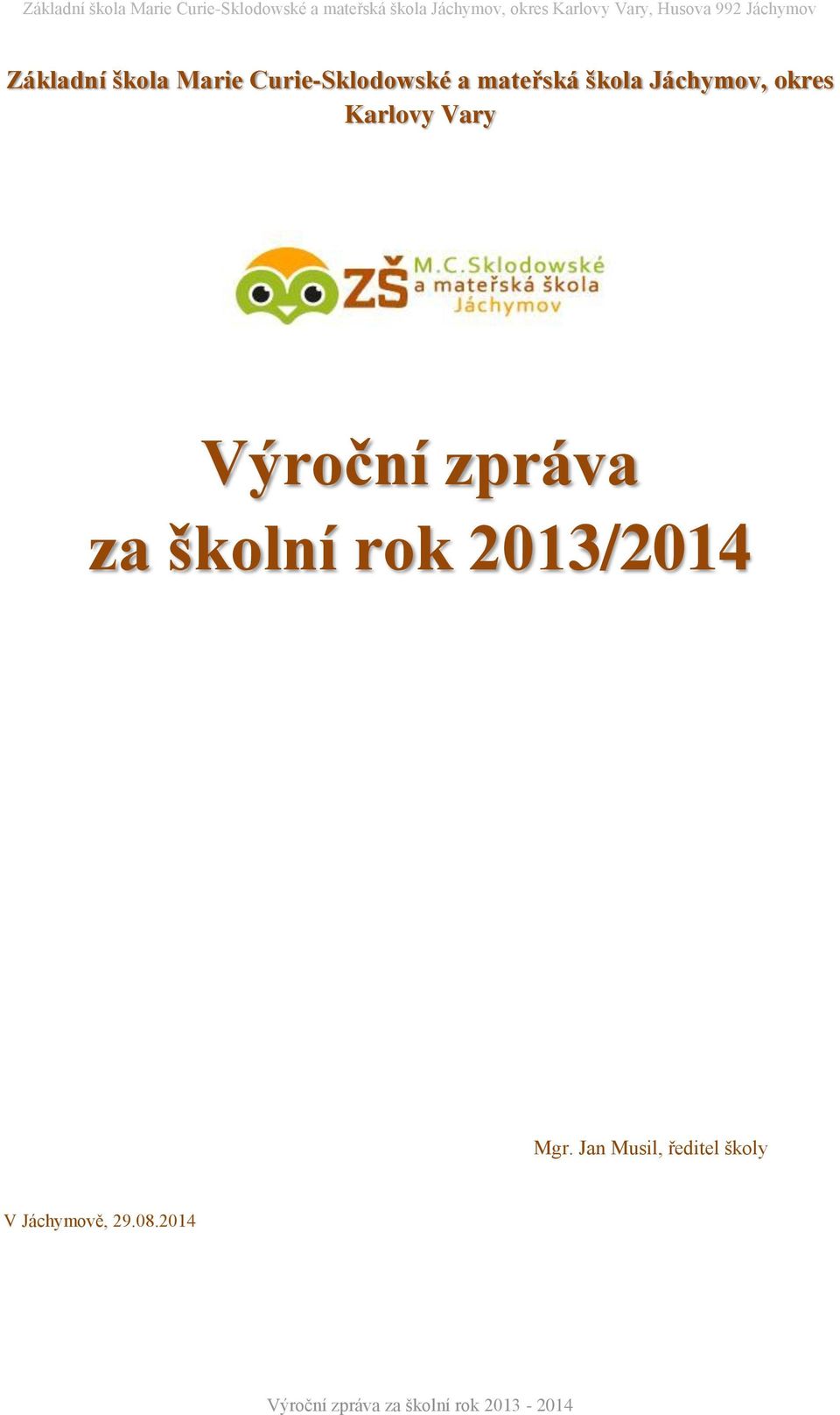 Výroční zpráva za školní rok 2013/2014 Mgr.