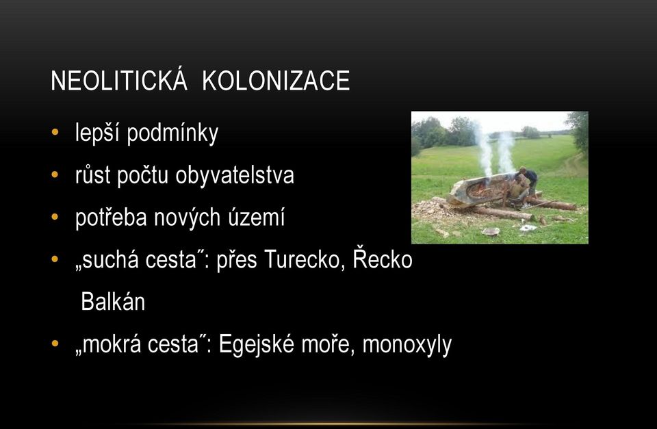 území suchá cesta : přes Turecko, Řecko