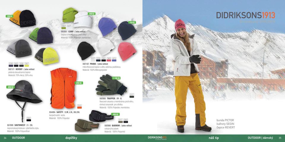 L/XL, XXL/3XL bezpečnostní vesta Materiál: 100% Polyester 557009 SOUTHWEST / S - 2XL nepromokavý klobouk rybářského stylu Materiál: 100% Polyurethan 34 OUTDOOR 592065 TRAPPER / M - XL fleecové