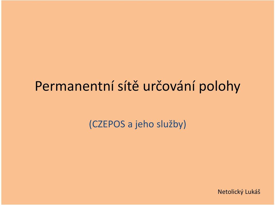 (CZEPOS a jeho