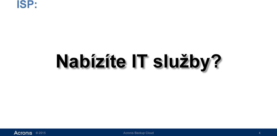 IT služby?