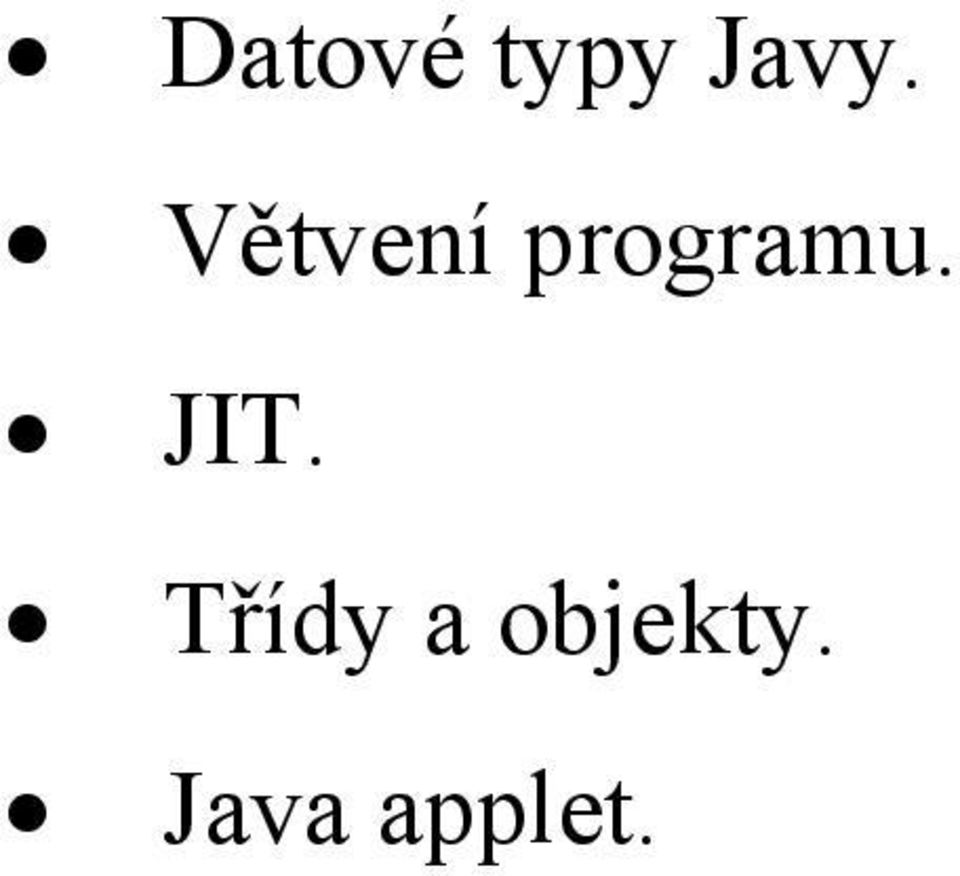 JIT. Třídy a