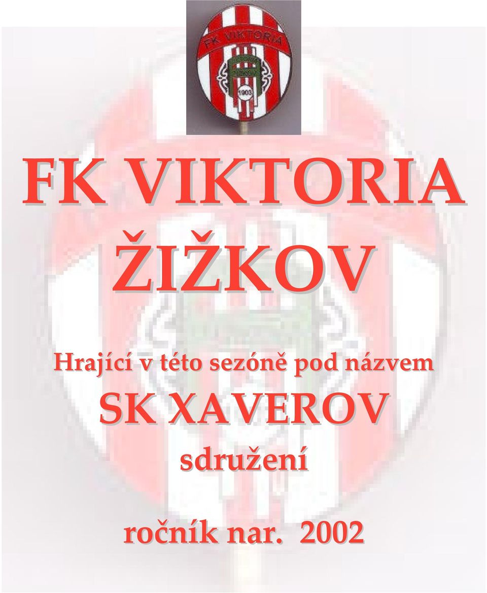 pod názvem SK XAVEROV