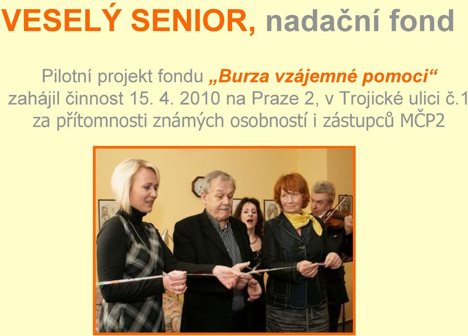 15. 4. 2010 na Praze 2, v Trojické ulici č.