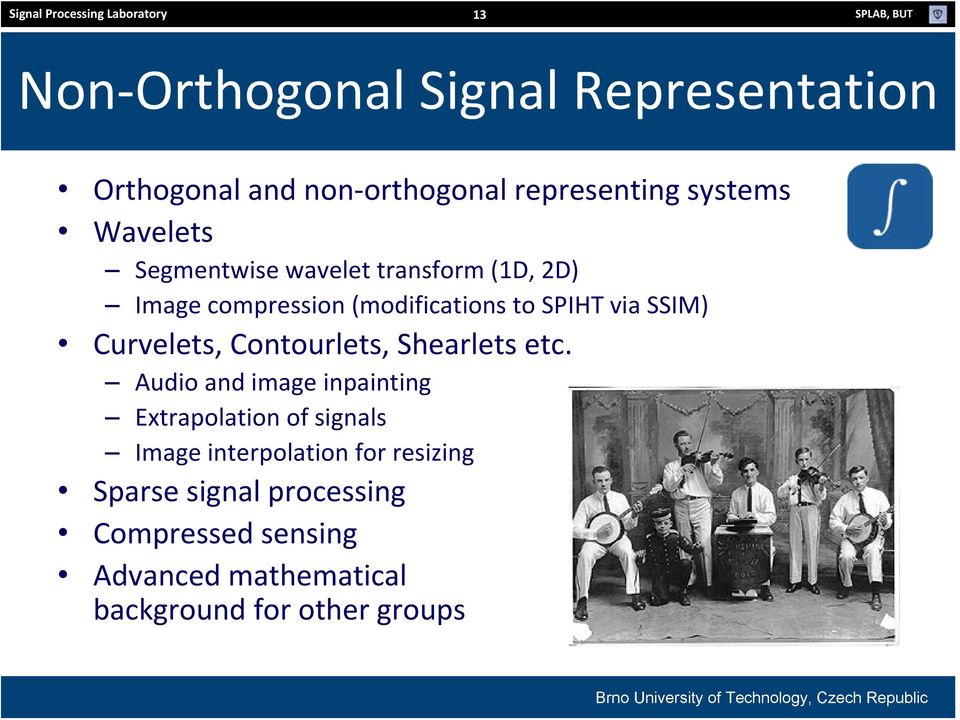 SPIHT via SSIM) Curvelets, Contourlets, Shearlets etc.