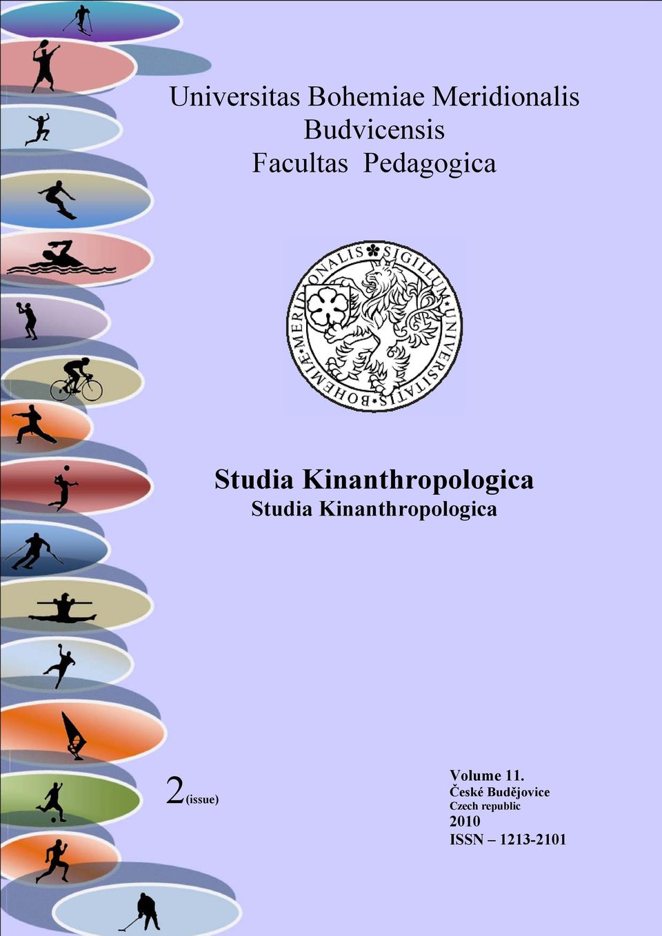 Studia Kinanthropologica 2(issue) Volume 11.