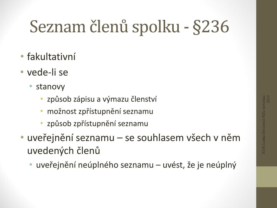 seznamu způsob zpřístupnění seznamu uveřejnění seznamu se souhlasem