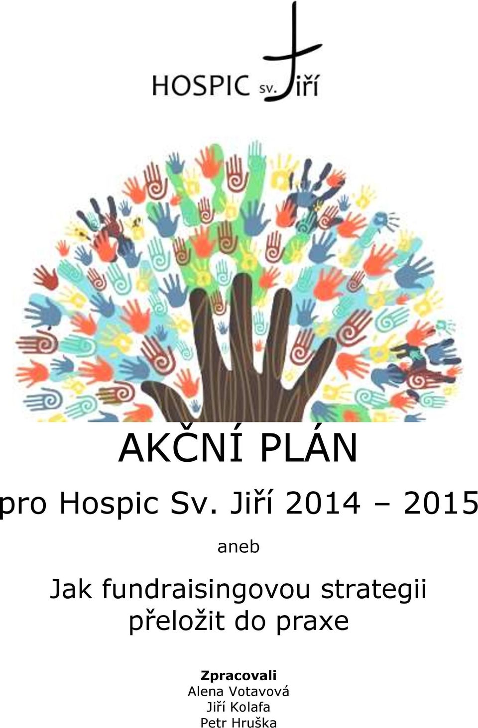 fundraisingovou strategii přeložit