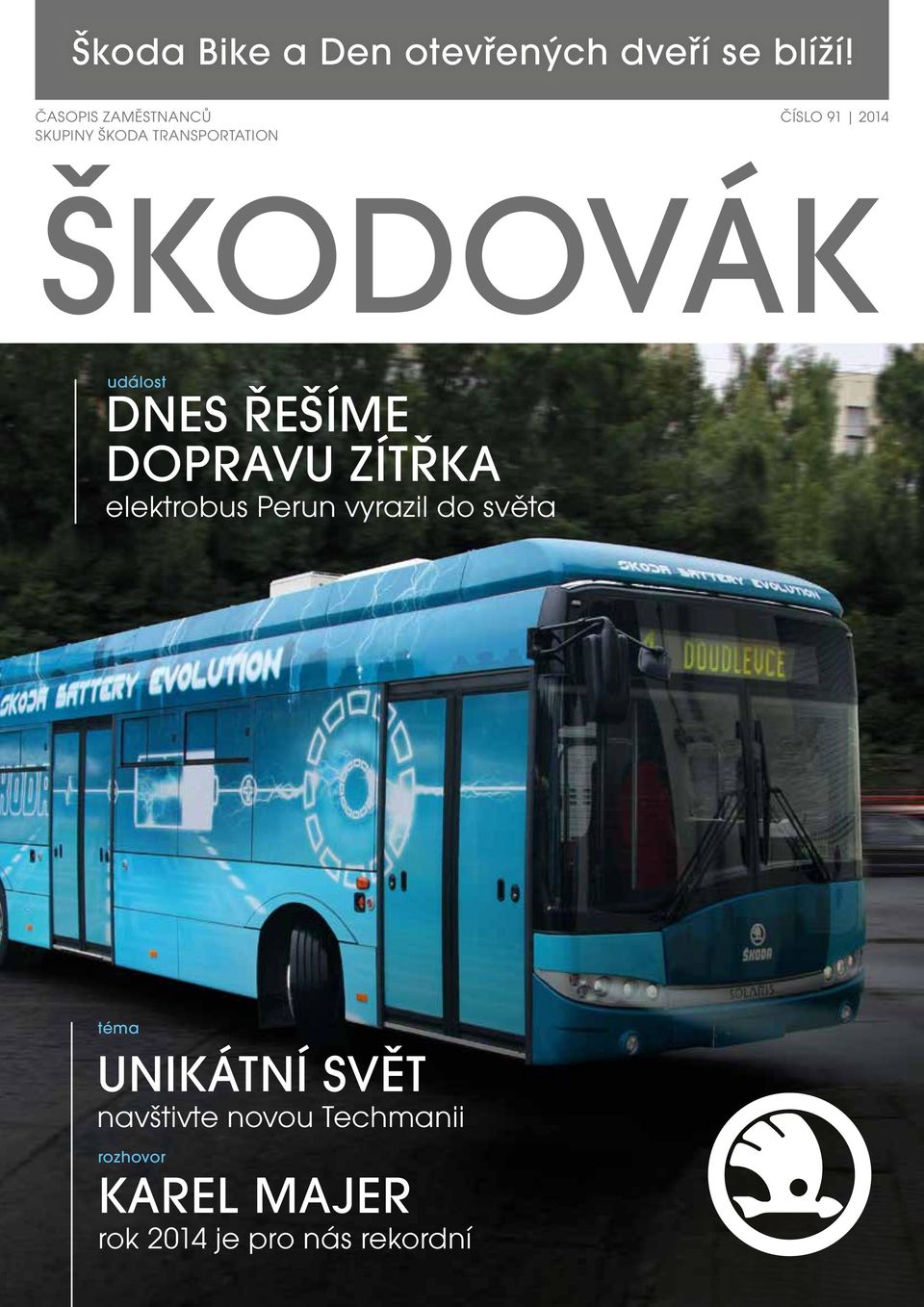 ŠKODOVÁK událost DNES ŘEŠÍME DOPRAVU ZÍTŘKA elektrobus Perun vyrazil