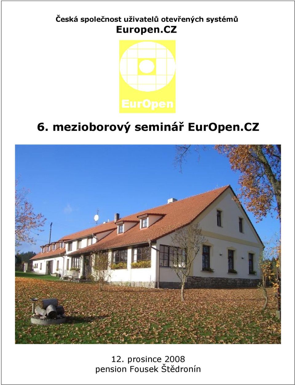 mezioborový seminář EurOpen.CZ 12.