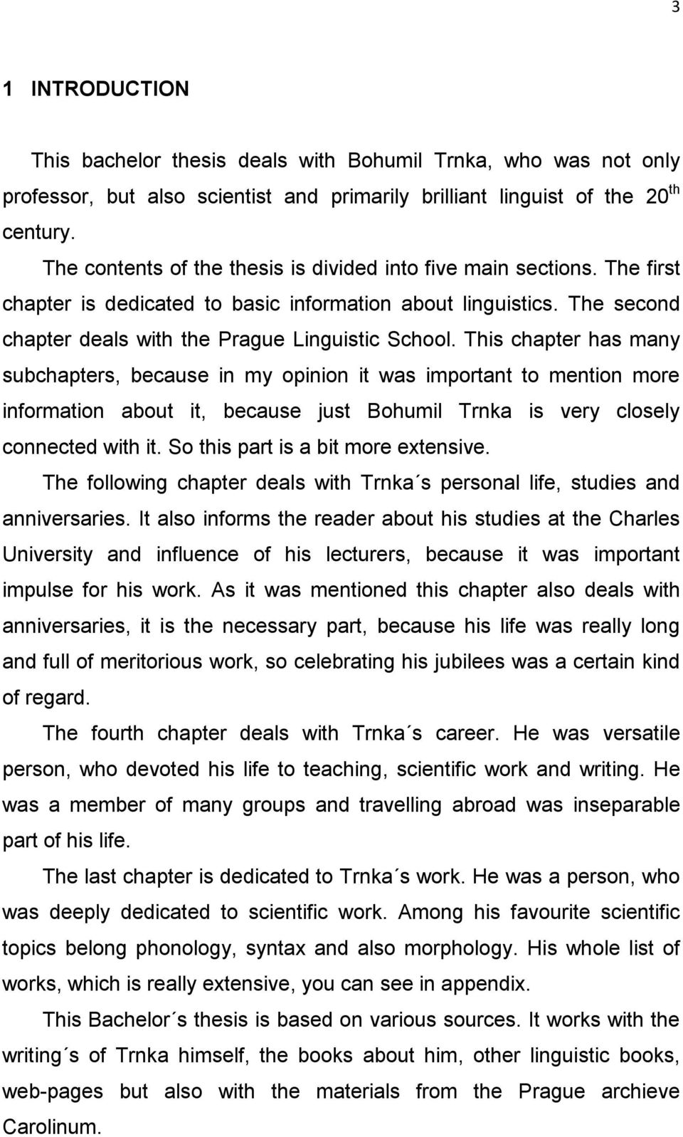 This chapter has many subchapters, because in my opinion it was important to mention more information about it, because just Bohumil Trnka is very closely connected with it.