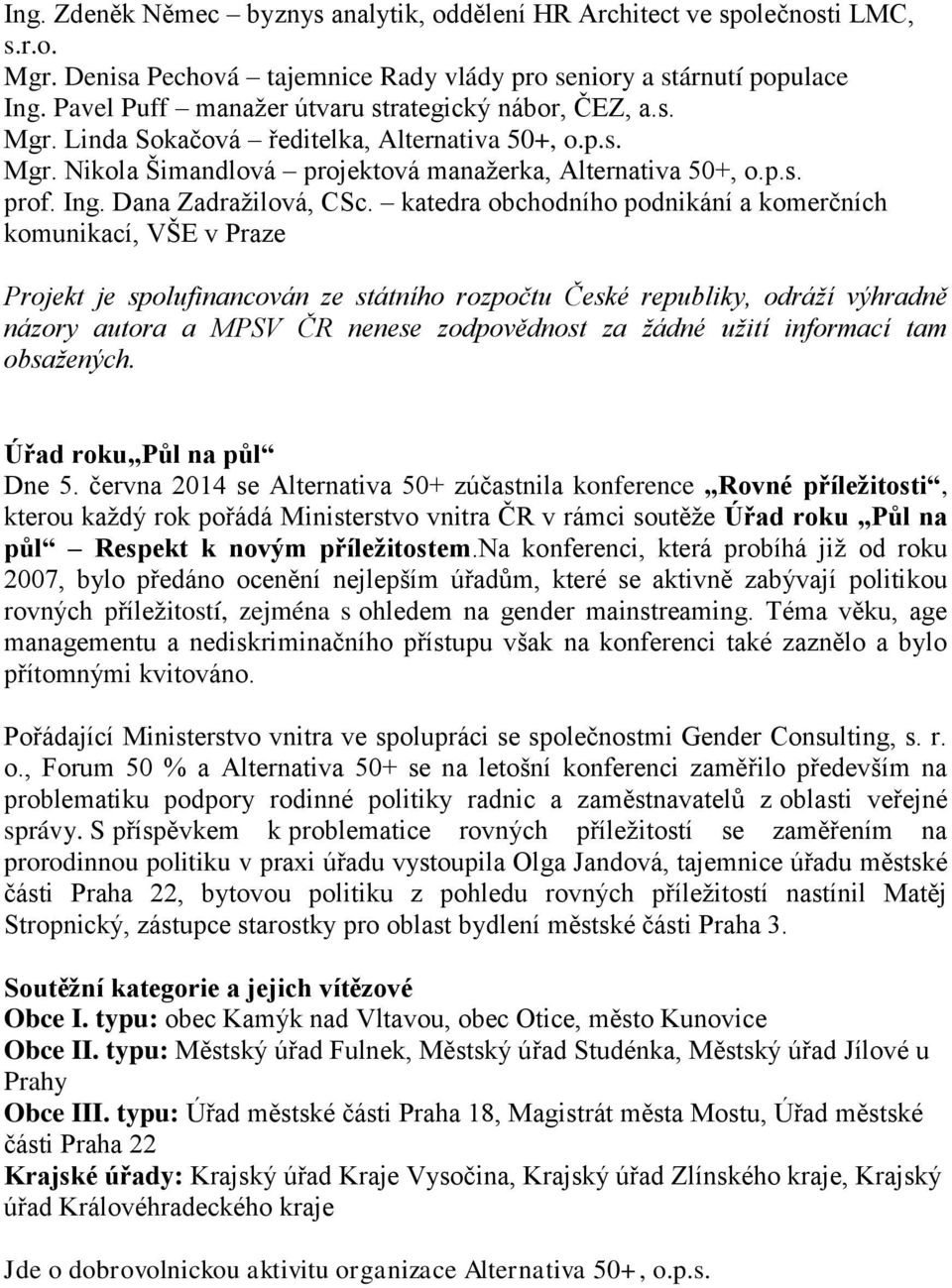 Dana Zadraţilová, CSc.
