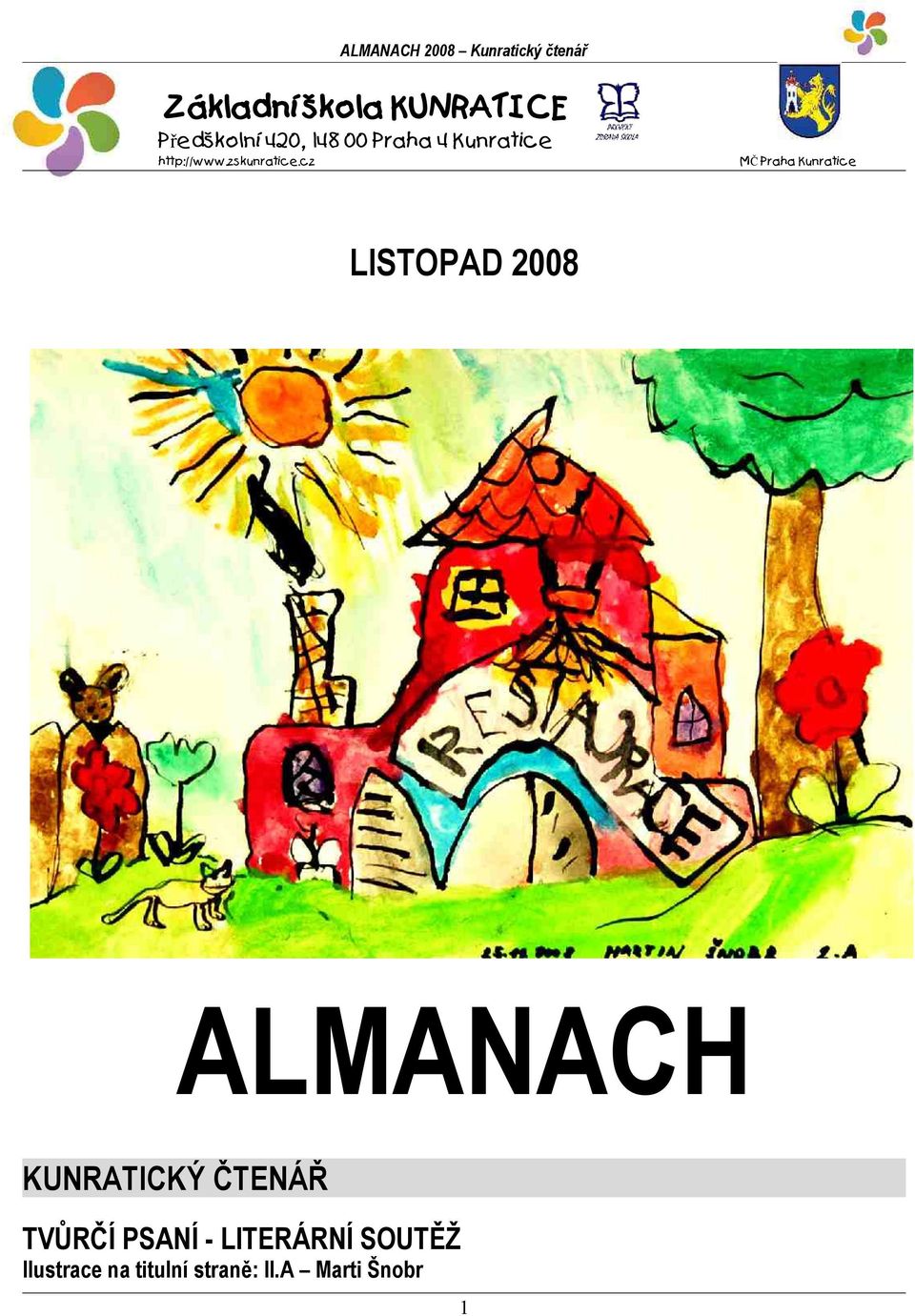 cz MČ Praha Kunratice LISTOPAD 2008 ALMANACH KUNRATICKÝ