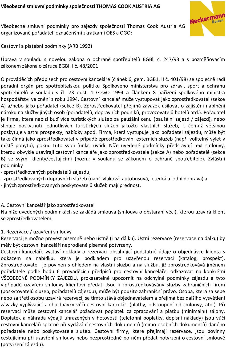 48/2001 O prováděcích předpisech pro cestovní kanceláře (článek 6, gem. BGB1. II č.