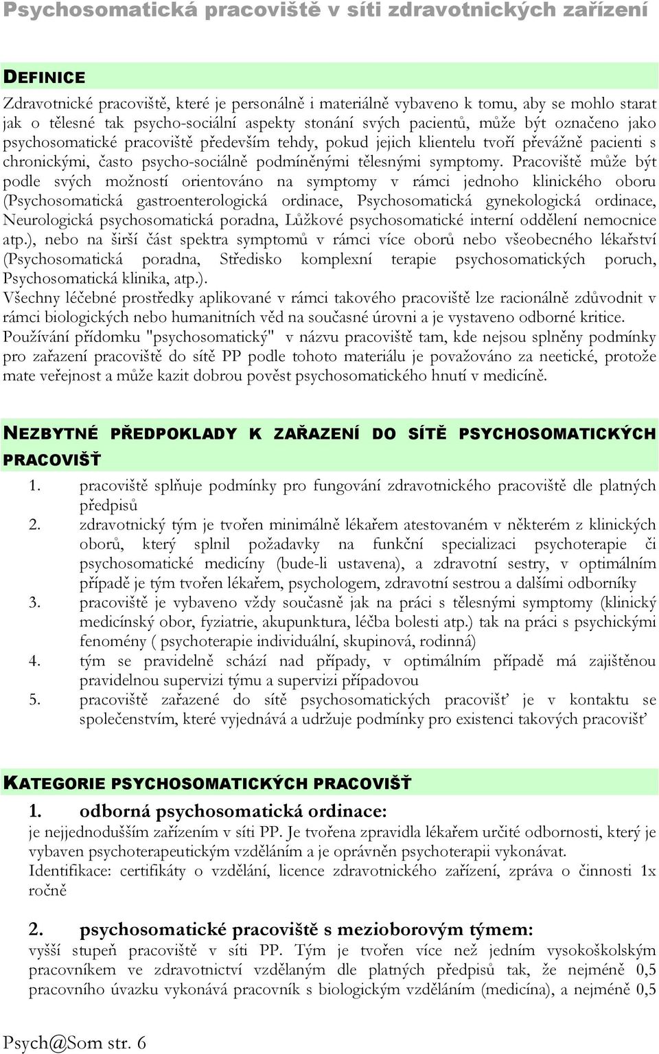 tělesnými symptomy.